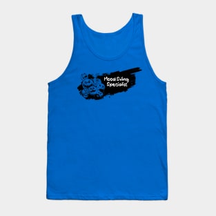 Mood Swing Specialist Tank Top